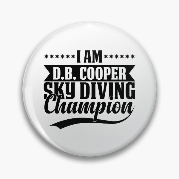 Item preview, I am d b cooper sky diving champion designed and sold by stonebridge97.