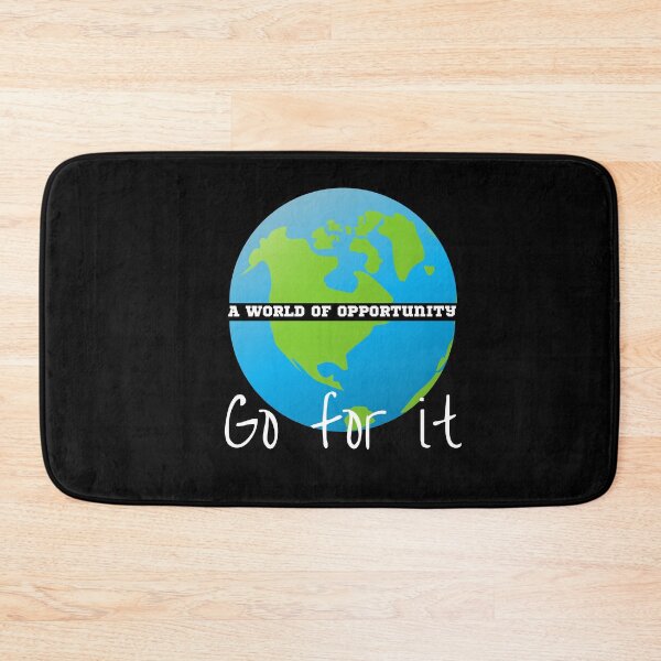 Item preview, A world of Opportunity, Go For It designed and sold by BetterLifeToday.