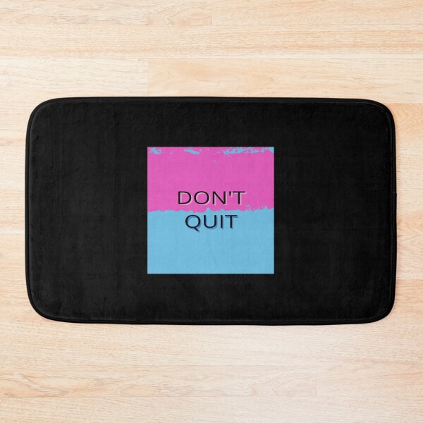 Item preview, Don't quit designed and sold by SNart11.