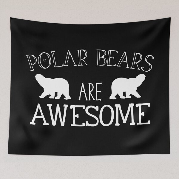 Item preview, Polar Bears are awesome designed and sold by jazzydevil.