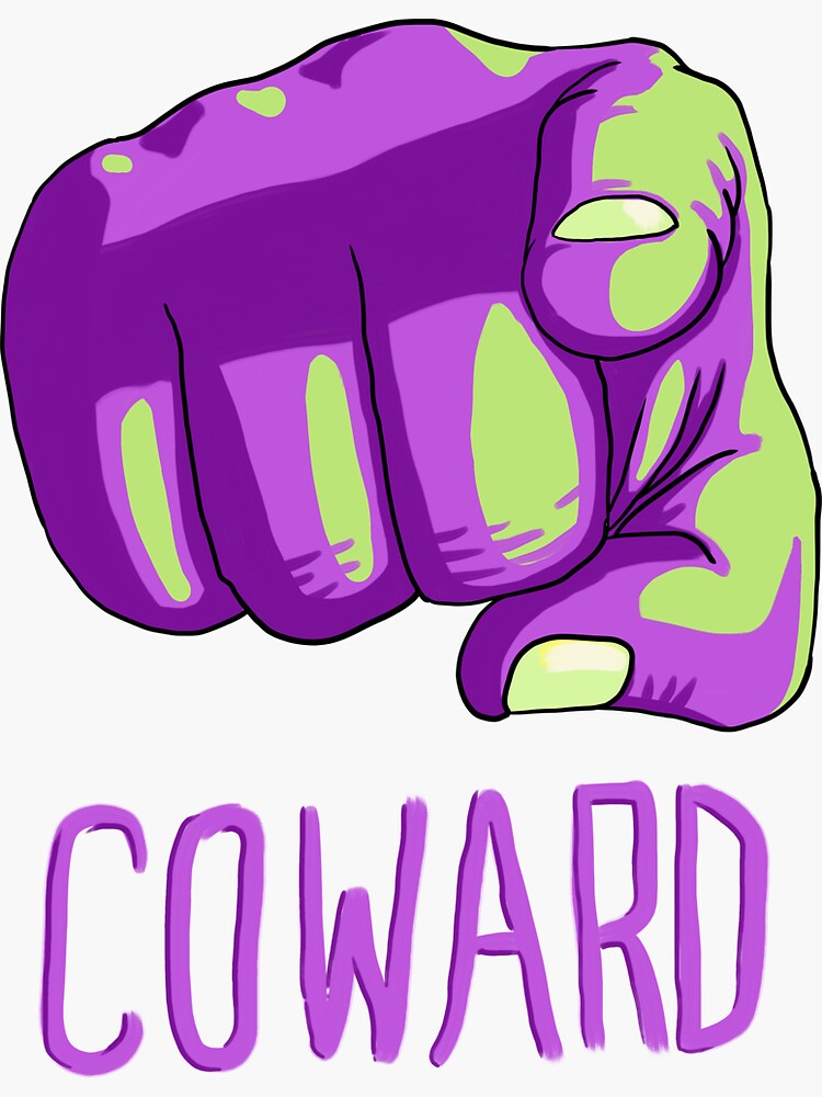 "COWARD" Sticker for Sale by BananaPrints Redbubble