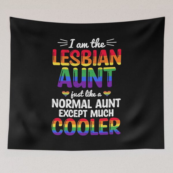 Item preview, I Am The Lesbian Aunt Rainbow Pride Month LGBTQ Support designed and sold by haselshirt.
