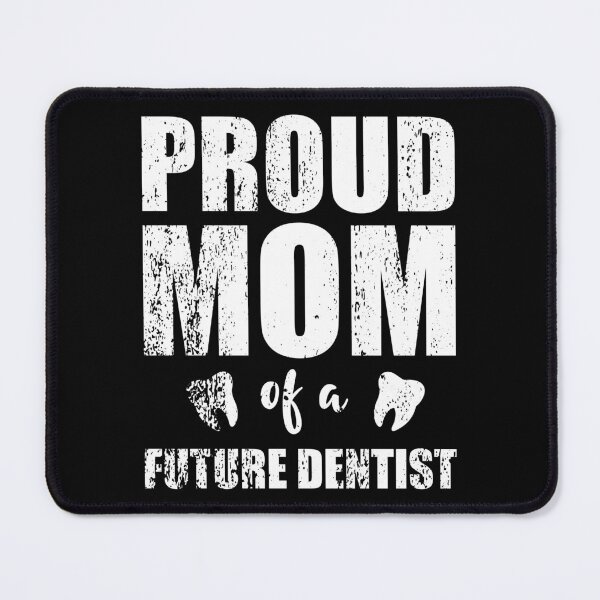 Item preview, Proud Mom Of A Future Dentist Cute Mothers Day Women designed and sold by haselshirt.