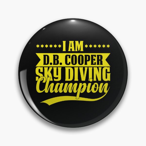 Item preview, I am d b cooper sky diving champion designed and sold by stonebridge97.