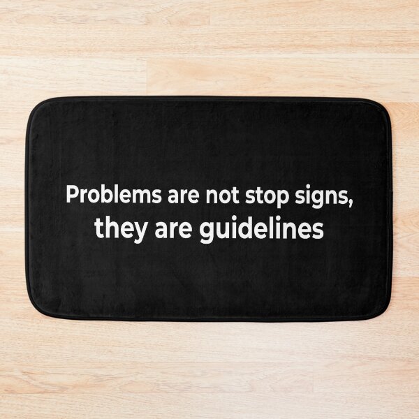 Item preview, Problems are not stop signs, they are guidelines designed and sold by KingPhilosopher.