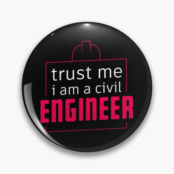 Item preview, Trust Me I Am a Civil Engineer,Funny Engineering Sayings gift designed and sold by KOURCHAL ART.