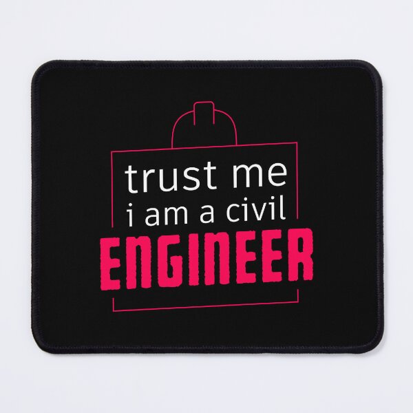 Item preview, Trust Me I Am a Civil Engineer,Funny Engineering Sayings gift designed and sold by KOURCHAL ART.