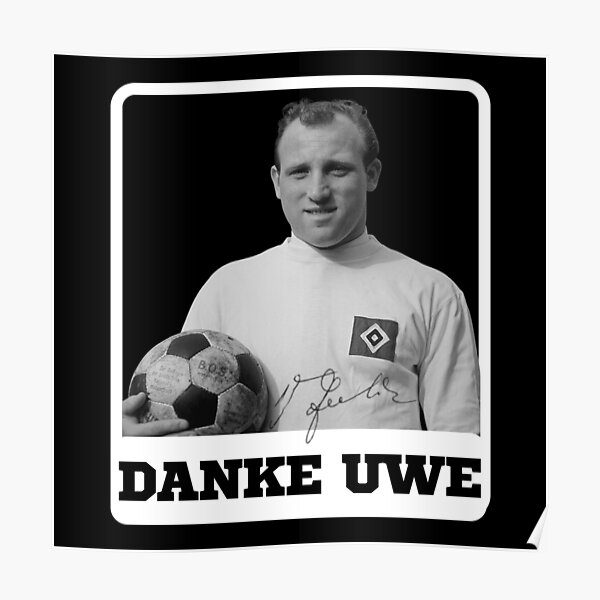 "Uwe Seeler Danke uwe " Poster for Sale by ProDesignx Redbubble