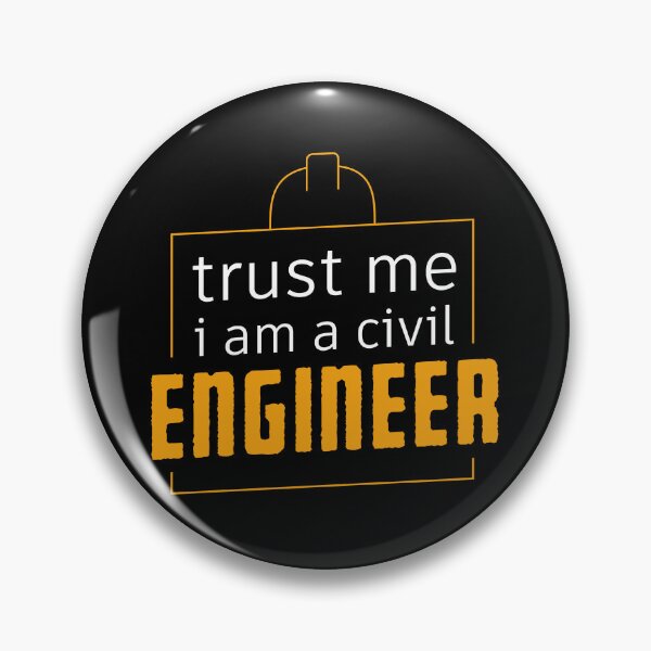 Item preview, Trust Me I Am a Civil Engineer,Funny Engineering Sayings gift designed and sold by KOURCHAL ART.