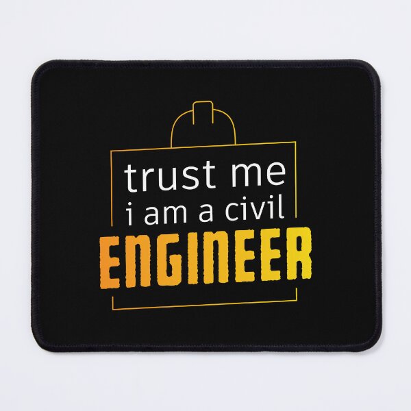 Item preview, Trust Me I Am a Civil Engineer,Funny Engineering Sayings gift designed and sold by KOURCHAL ART.