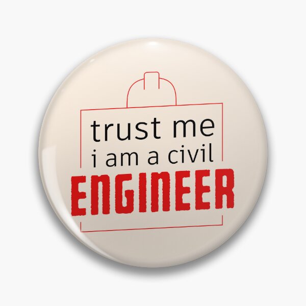 Item preview, Trust Me I Am a Civil Engineer,Funny Engineering Sayings gift designed and sold by KOURCHAL ART.