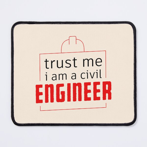 Item preview, Trust Me I Am a Civil Engineer,Funny Engineering Sayings gift designed and sold by KOURCHAL ART.