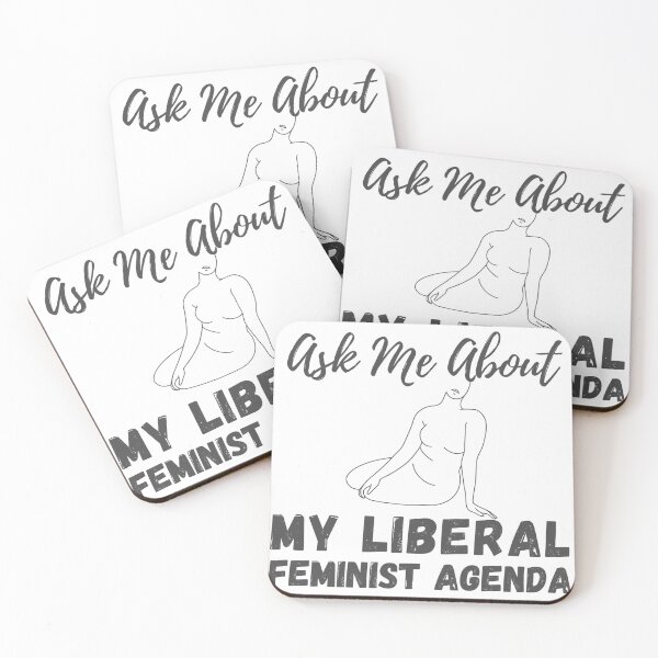 Item preview, Ask Me About My Liberal Feminist Agenda designed and sold by SaritasShop.