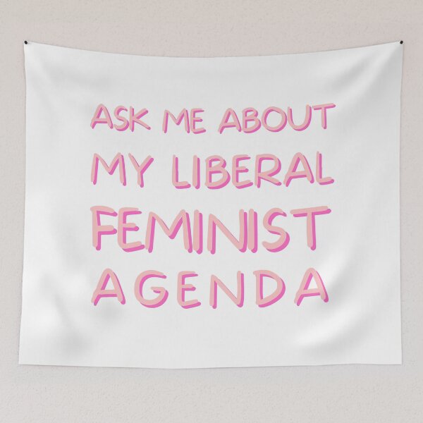 Item preview, Ask Me About My Liberal Feminist Agenda designed and sold by SaritasShop.