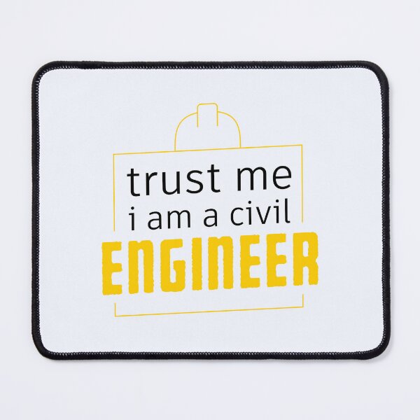 Item preview, Trust Me I Am a Civil Engineer,Funny Engineering Sayings gift designed and sold by KOURCHAL ART.