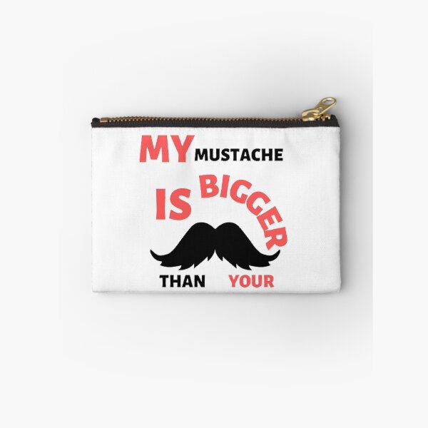 Item preview, My mustache is bigger than your designed and sold by Hammy97.