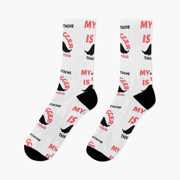 Item preview, My mustache is bigger than your designed and sold by Hammy97.