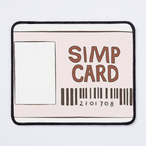 Item preview, Simp Card Pass Meme designed and sold by meabh00.