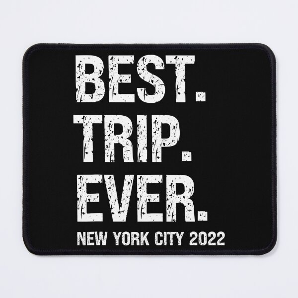 Item preview, Best Trip Ever New York City 2022 Family Vacation 2022 designed and sold by ImkeAhrens.
