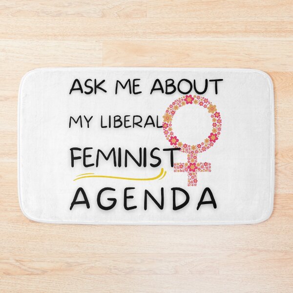 Item preview, Ask Me About My Liberal Feminist Agenda designed and sold by SaritasShop.