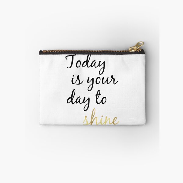 Item preview, Today is Your Day to Shine designed and sold by JannaSalak.