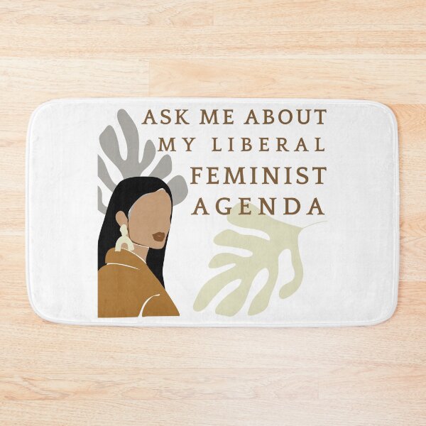 Item preview, Ask Me About My Liberal Feminist Agenda designed and sold by SaritasShop.