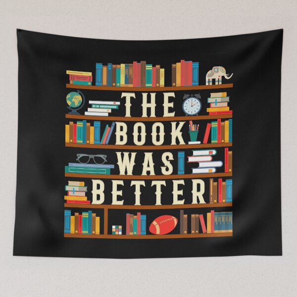 Item preview, The Book Was Better designed and sold by Yernarb.
