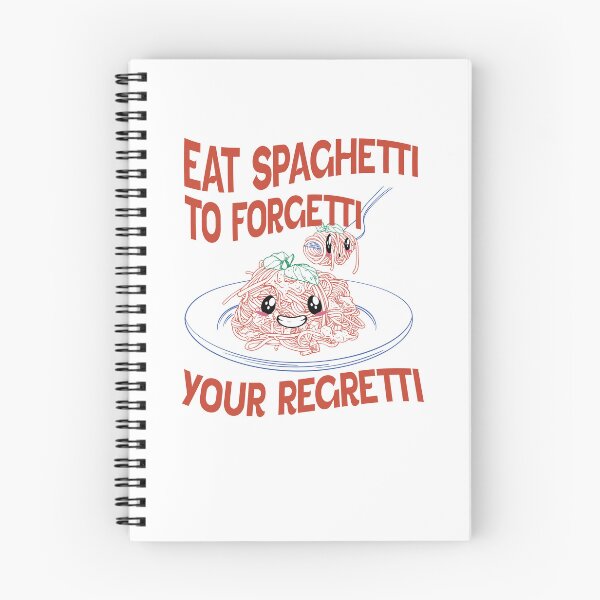 Item preview, Eat Spaghetti To Forgetti Your Regretti designed and sold by Halabe art.