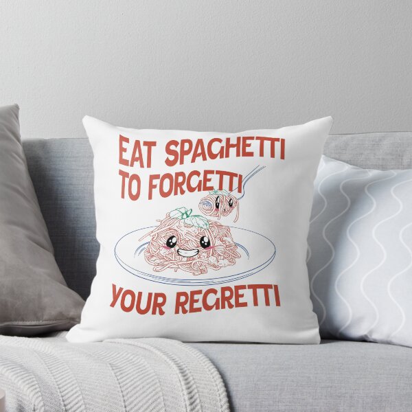 Item preview, Eat Spaghetti To Forgetti Your Regretti designed and sold by Halabe art.