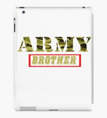 Army Brother - Proud Army Brother T-Shirt iPad Case/Skin