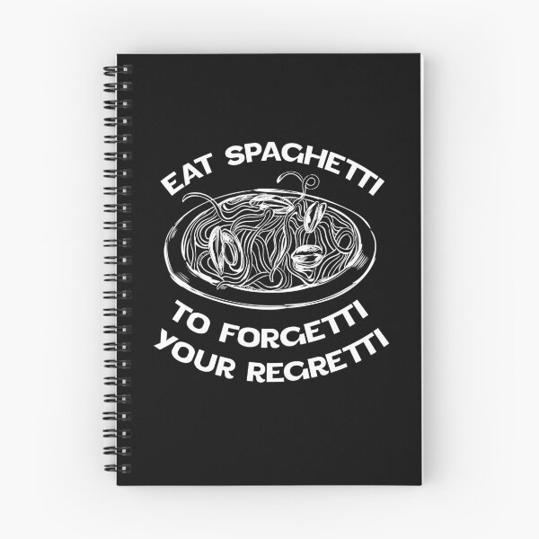 Item preview, White version Eat Spaghetti To Forgetti Your Regretti designed and sold by Halabe art.