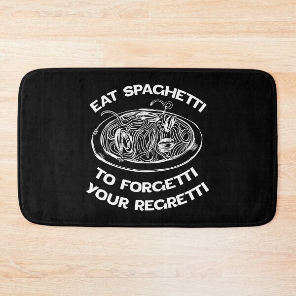 Item preview, White version Eat Spaghetti To Forgetti Your Regretti designed and sold by Halabe art.
