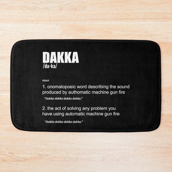 Item preview, Dakka Meaning designed and sold by ToplineDesigns.