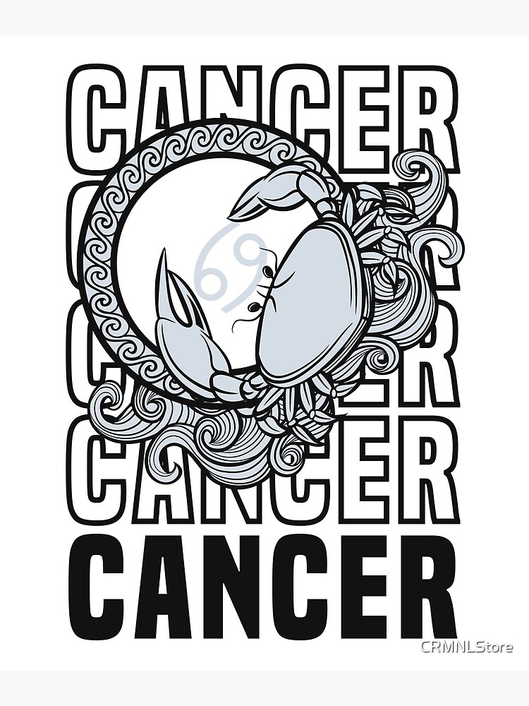 Cancer Zodiac Sign June 22 to about July 22 wht Poster