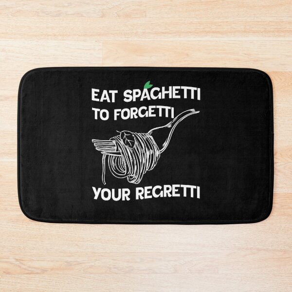 Item preview, White version Eat Spaghetti To Forgetti Your Regretti designed and sold by Halabe art.
