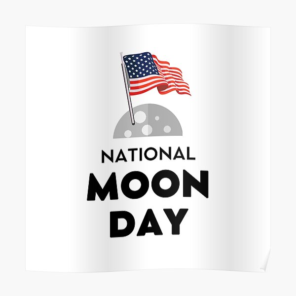 "National Moon Day" Poster for Sale by afilibirfilinta Redbubble