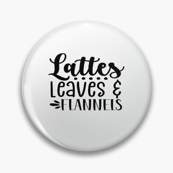 Item preview, Lattes Leaves Flannels - Funny Coffee Lovers Quotes Vintage designed and sold by Cupsofdreams.