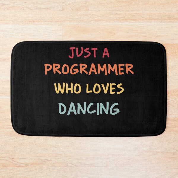 Item preview, Funny Programmer Gift | Funny Software Developer Gift | Funny Coder Gift | Just A Programmer Who Loves Dancing designed and sold by campingforge.