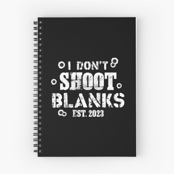Item preview, I Don't Shoot Blanks designed and sold by tmshop1.