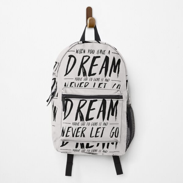 Item preview, When you have a dream, you've got to grab it and never let go. designed and sold by Quotes 2021.
