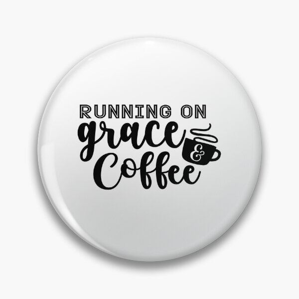 Item preview, Running On Grace And Coffee - Funny Coffee Lovers Quotes Vintage designed and sold by Cupsofdreams.