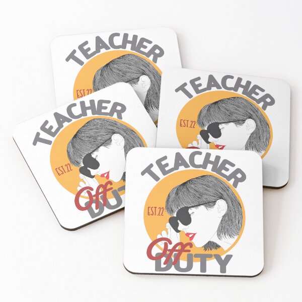 Item preview, TEACHER OFF DUTY designed and sold by GAADesignz.