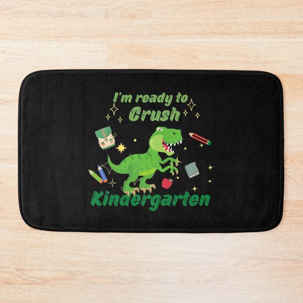 Item preview, I'm ready to Crush Kindergarten - Dinosaur Design designed and sold by NadjasClothing.
