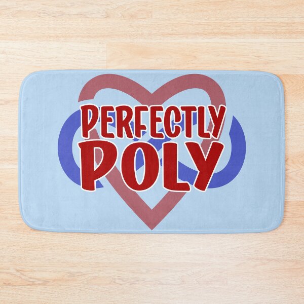 Item preview, Perfectly Poly for polyamory / ethical non-monogamy designed and sold by incurablehippie.