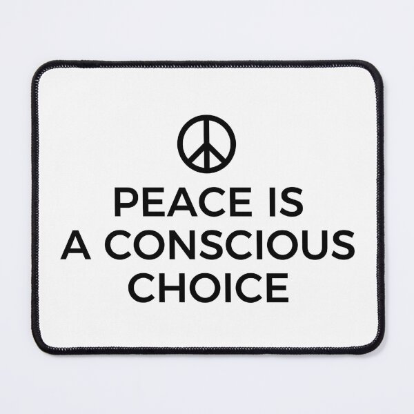 Item preview, PEACE IS A CONSCIOUS CHOICE (WHITE) designed and sold by AnaelDraw.