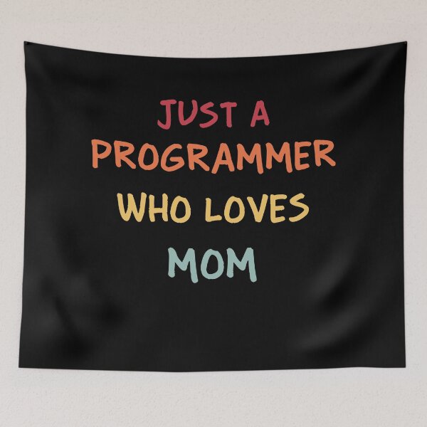Item preview, Funny Programmer Gift | Funny Software Developer Gift | Funny Coder Gift | Just A Programmer Who Loves Mom designed and sold by campingforge.