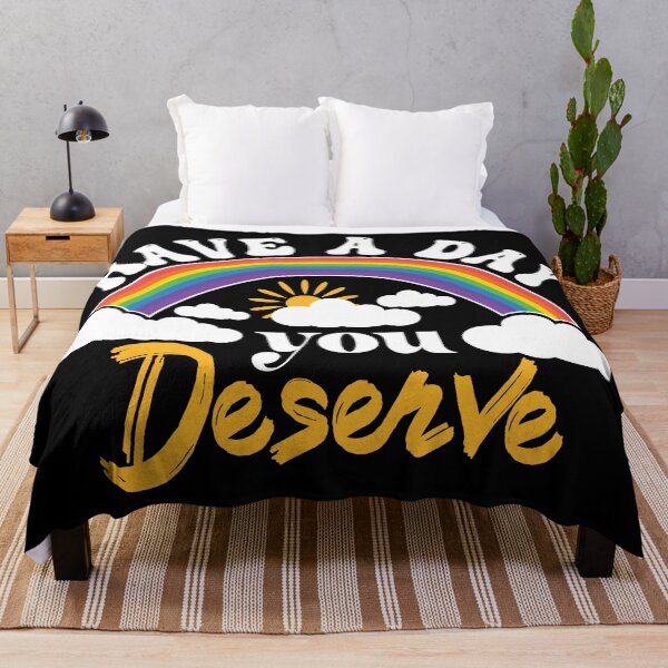Item preview, Have a day you deserve designed and sold by mrhighsky.