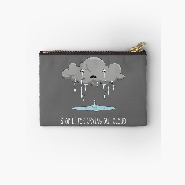 Item preview, Stop It, For Crying Out Cloud designed and sold by L1nes.