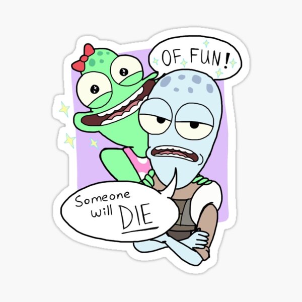 Someone will die OF FUN! Sticker