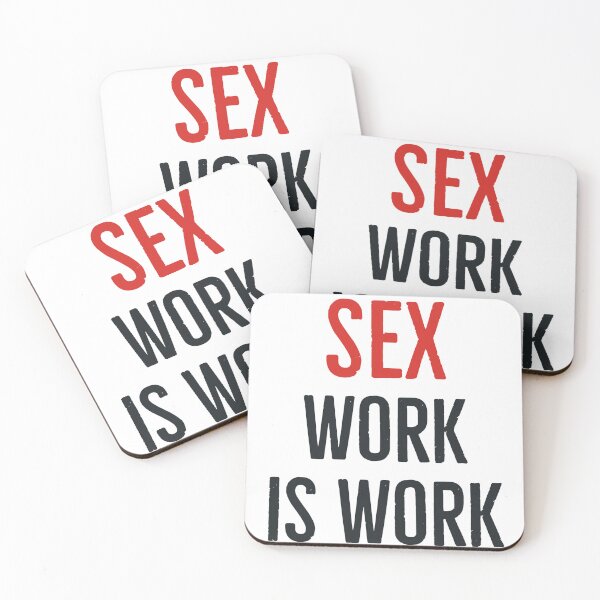 Item preview, Sex work is work designed and sold by PopandPolitics.